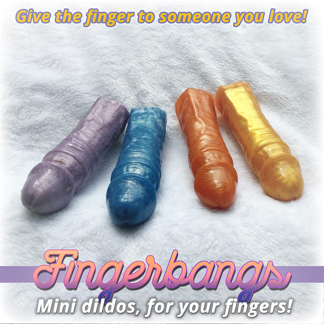 Fingerbangs - mini dildos, for your fingers!