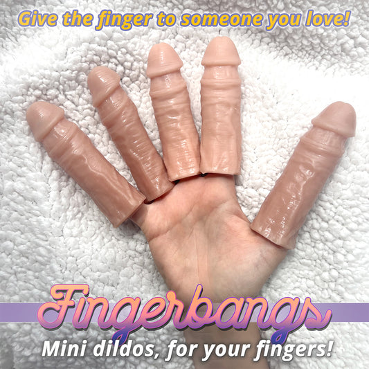 Fingerbangs - mini dildos, for your fingers!